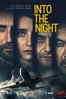 دانلود سریال Into the Night  با زیرنویس فارسی بدون سانسور