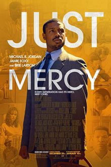 دانلود فیلم Just Mercy 2019  با زیرنویس فارسی بدون سانسور
