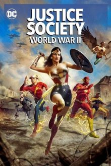 دانلود فیلم Justice Society: World War II 2021  با زیرنویس فارسی بدون سانسور