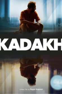 دانلود فیلم Kadakh 2020  با زیرنویس فارسی بدون سانسور