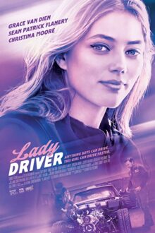 دانلود فیلم Lady Driver 2020  با زیرنویس فارسی بدون سانسور