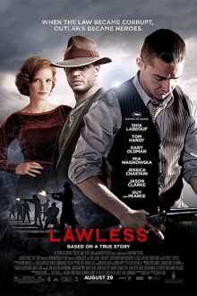 دانلود فیلم Lawless 2012  با زیرنویس فارسی بدون سانسور