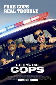 دانلود فیلم Let’s Be Cops 2014  با زیرنویس فارسی بدون سانسور