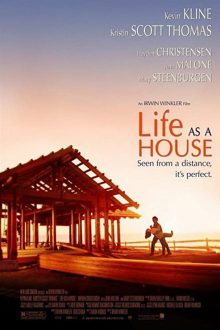 دانلود فیلم Life as a House 2001  با زیرنویس فارسی بدون سانسور