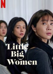 دانلود فیلم Little Big Women 2020
