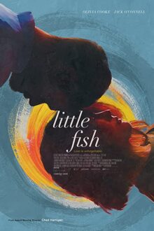دانلود فیلم Little Fish 2020  با زیرنویس فارسی بدون سانسور