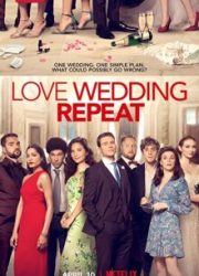 دانلود فیلم Love Wedding Repeat 2020