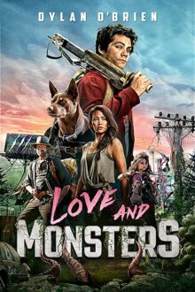 دانلود فیلم Love and Monsters 2020  با زیرنویس فارسی بدون سانسور