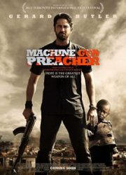 دانلود فیلم Machine Gun Preacher 2011