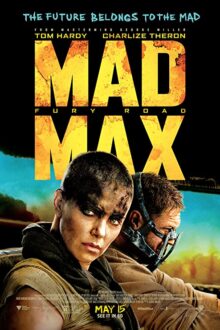دانلود فیلم Mad Max: Fury Road 2015  با زیرنویس فارسی بدون سانسور