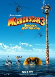 دانلود فیلم Madagascar 3: Europe's Most Wanted 2012