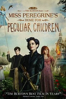 دانلود فیلم Miss Peregrine's Home for Peculiar Children 2016 با زیرنویس فارسی بدون سانسور