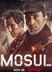 دانلود فیلم Mosul 2019