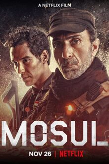 دانلود فیلم Mosul 2019  با زیرنویس فارسی بدون سانسور