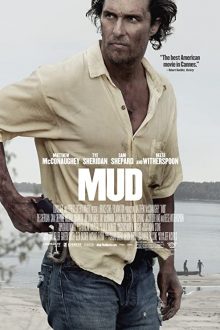 دانلود فیلم Mud 2012  با زیرنویس فارسی بدون سانسور