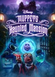دانلود فیلم Muppets Haunted Mansion 2021