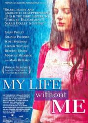 دانلود فیلم My Life Without Me 2003