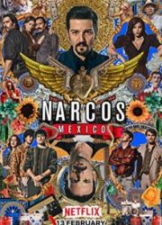 دانلود سریال Narcos: Mexicoبدون سانسور با زیرنویس فارسی
