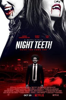 دانلود فیلم Night Teeth 2021 با زیرنویس فارسی بدون سانسور