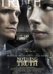 دانلود فیلم Nothing But the Truth 2008