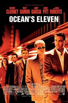 دانلود فیلم Ocean’s Eleven 2001  با زیرنویس فارسی بدون سانسور