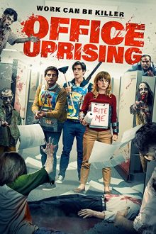 دانلود فیلم Office Uprising 2018  با زیرنویس فارسی بدون سانسور