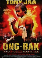 دانلود فیلم Ong-Bak: The Thai Warrior 2003