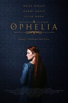دانلود فیلم Ophelia 2018  با زیرنویس فارسی بدون سانسور
