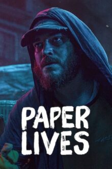 دانلود فیلم Paper Lives 2021  با زیرنویس فارسی بدون سانسور