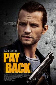 دانلود فیلم Payback 2021  با زیرنویس فارسی بدون سانسور