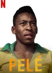 دانلود فیلم Pelé 2021