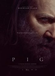 دانلود فیلم Pig 2021