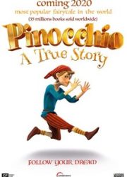 دانلود فیلم Pinocchio: A True Story 2021