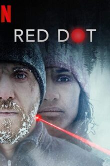 دانلود فیلم Red Dot 2021  با زیرنویس فارسی بدون سانسور