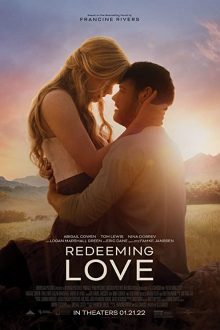 دانلود فیلم Redeeming Love 2022  با زیرنویس فارسی بدون سانسور