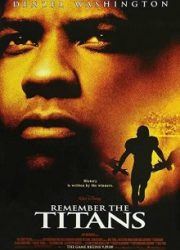 دانلود فیلم Remember the Titans 2000