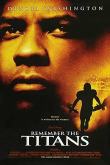 دانلود فیلم Remember the Titans 2000  با زیرنویس فارسی بدون سانسور