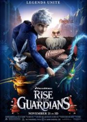 دانلود فیلم Rise of the Guardians 2012
