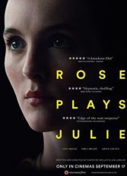 دانلود فیلم Rose Plays Julie 2019