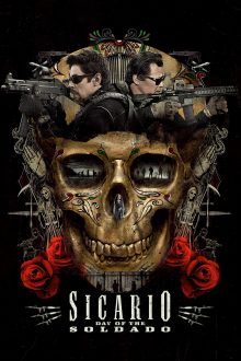 دانلود فیلم Sicario: Day of the Soldado 2018  با زیرنویس فارسی بدون سانسور