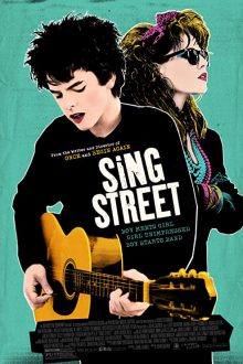 دانلود فیلم Sing Street 2016  با زیرنویس فارسی بدون سانسور
