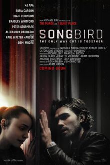 دانلود فیلم Songbird 2020  با زیرنویس فارسی بدون سانسور