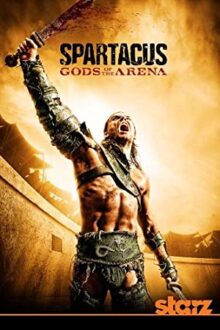 دانلود سریال Spartacus: Gods of the Arena  با زیرنویس فارسی بدون سانسور