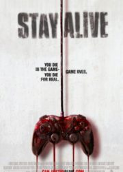 دانلود فیلم Stay Alive 2006