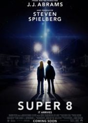 دانلود فیلم Super 8 2011