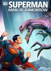 دانلود فیلم Superman: Man of Tomorrow 2020