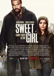 دانلود فیلم Sweet Girl 2021