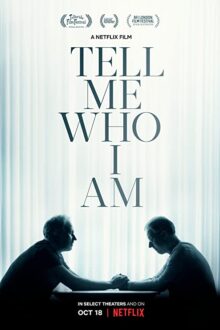 دانلود فیلم Tell Me Who I Am 2019  با زیرنویس فارسی بدون سانسور