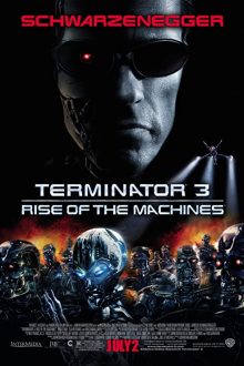دانلود فیلم Terminator 3: Rise of the Machines 2003  با زیرنویس فارسی بدون سانسور
