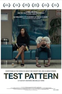 دانلود فیلم Test Pattern 2019  با زیرنویس فارسی بدون سانسور